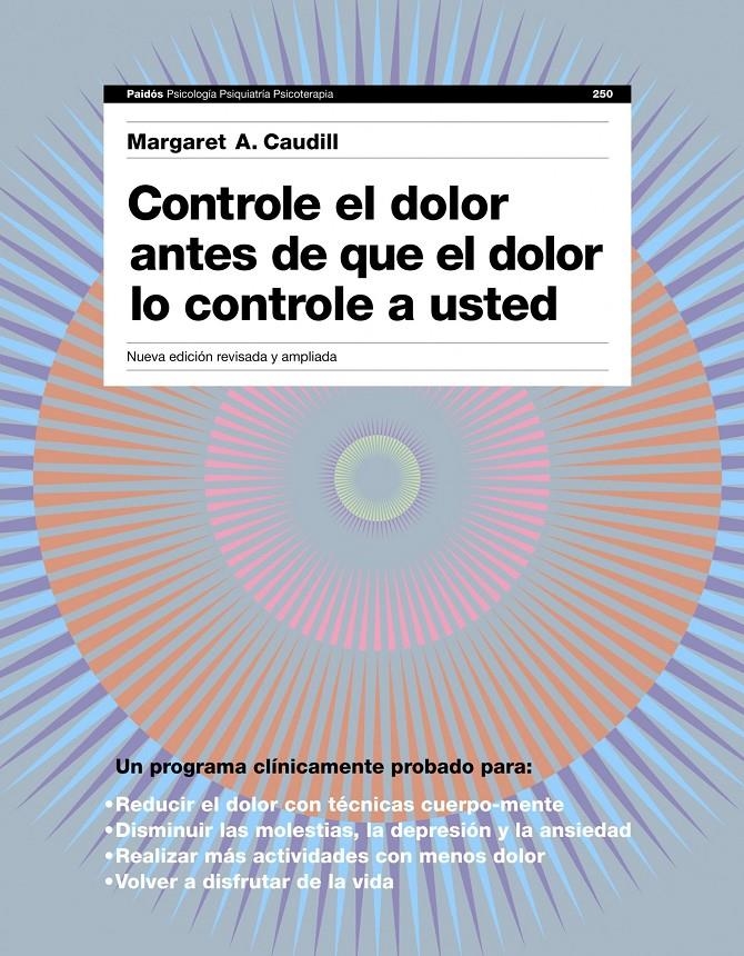 CONTROLE EL DOLOR ANTES QUE EL DOLOR LE CONTROLE A USTED | 9788449325304 | CAUDILL, MARGARET A.