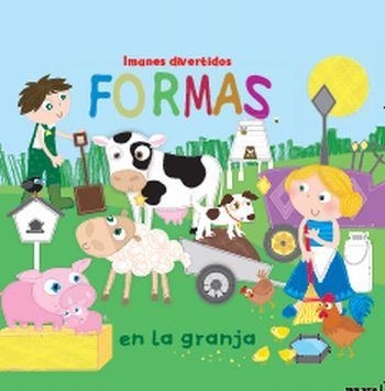 FORMAS EN LA GRANJA IMANES DIVERTIDOS | 9788492766321 | DIVERSOS AUTORS