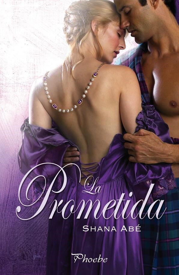 PROMETIDA, LA | 9788496952829 | ABE, SHANA