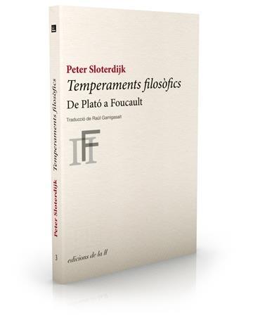 TEMPERAMENTS FILOSOFICS | 9788493858735 | SLOTERDIJK, PETER