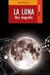 LA LUNA: UNA BIOGRAFIA | 9788489624412 | WHITEHOUSE, DAVID