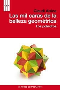 LAS MIL CARAS DE LA BELLEZA GEOMETRICA | 9788490060223 | ALSINA, CLAUDI