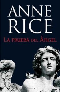 PRUEBA DEL ANGEL, LA | 9788466647342 | RICE, ANNE