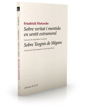 SOBRE VERITAT I MENTIDA EN SENTIT EXTRAMORAL | 9788493858728 | NIETZSCHE, FRIEDRICH