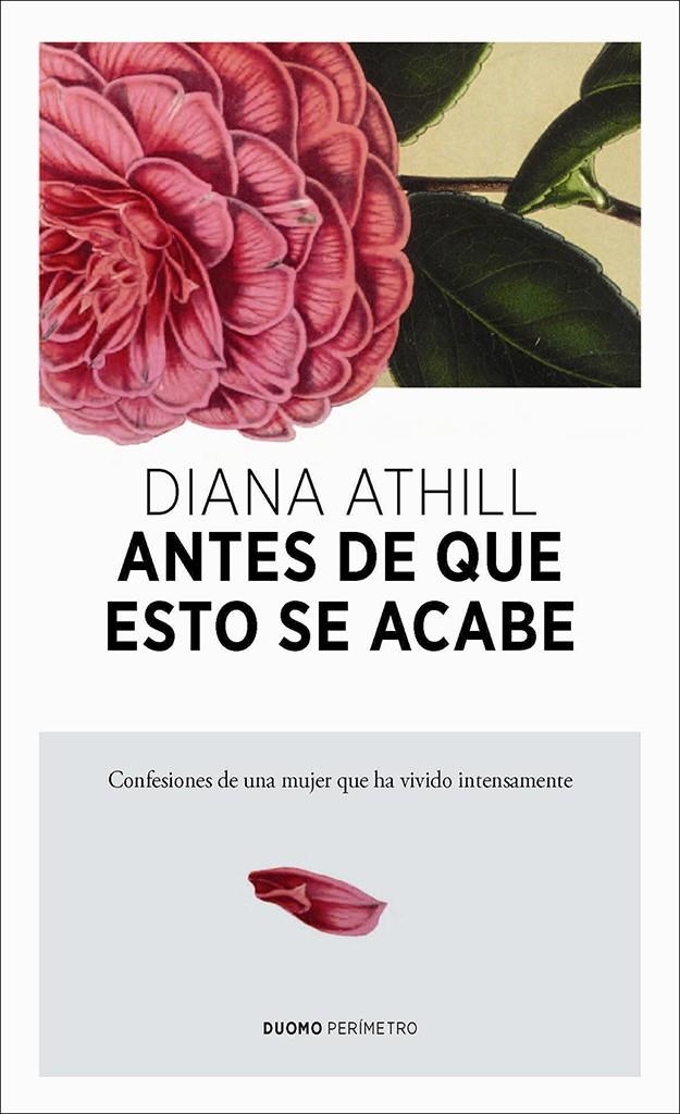 ANTES DE QUE ESTO SE ACABE | 9788492723768 | ATHILL, DIANA