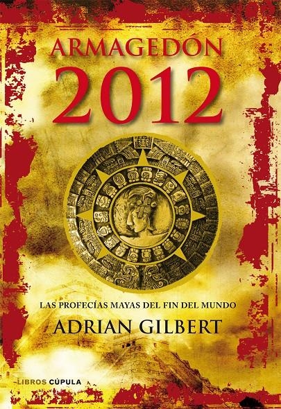 ARMAGEDON 2012 | 9788448068912 | GILBERT, ADRIAN