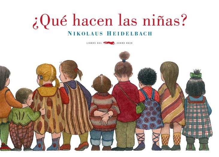 QUE HACEN LAS NIÑAS ? | 9788492412884 | HEIDELBACH, NIKOLAUS