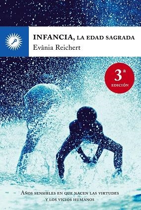 INFANCIA LA EDAD SAGRADA | 9788495496782 | EVANIA REICHERT