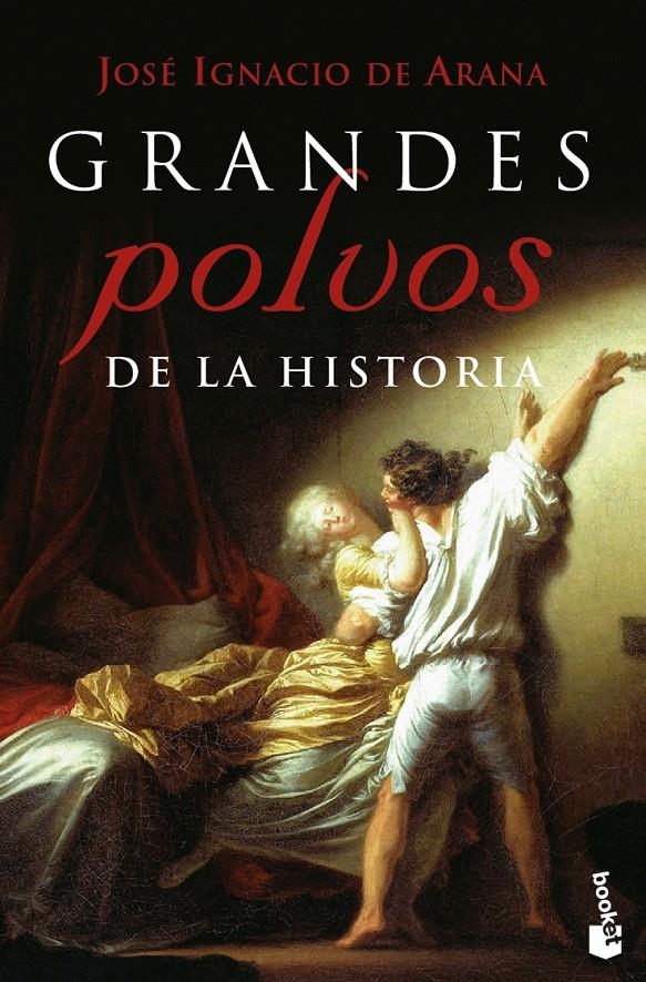 GRANDES POLVOS DE LA HISTORIA | 9788467036732 | DE ARANA, JOSE IGNACIO