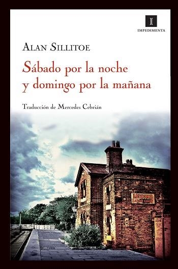 Sábado por la noche y domingo por la mañana | 9788415130130 | Alan Sillitoe