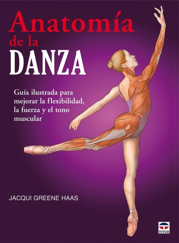 ANATOMIA DE LA DANZA | 9788479028459 | HAAS, JACQUI GREENE