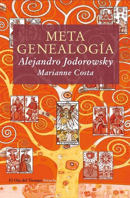 METAGENEALOGIA | 9788498415667 | JODOROWSKY, ALEJANDRO & COSTA, MARIANNE