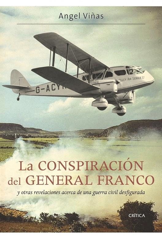 CONSPIRACION DEL GENERAL FRANCO, LA | 9788498922165 | VIÑAS, ANGEL