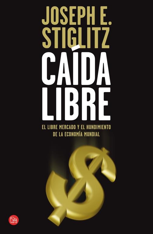 CAIDA LIBRE | 9788466323833 | STIGLITZ, JOSEPH E.