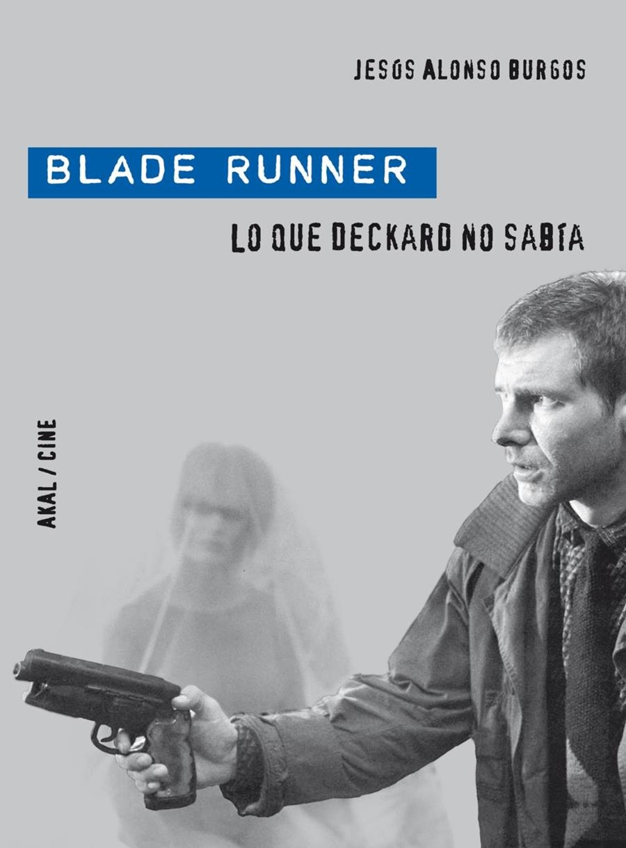 BLADE RUNNER | 9788446028901 | ALONSO BURGOS, JESUS