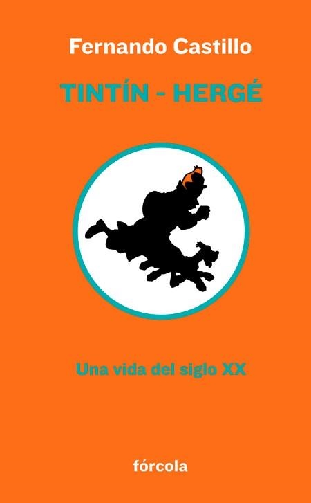 TINTIN-HERGE | 9788415174103 | CASTILLO, FERNANDO