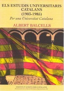 ELS ESTUDIS UNIVERSITARIS CATALANS | 9788499650418 | BALCELLS, ALBERT