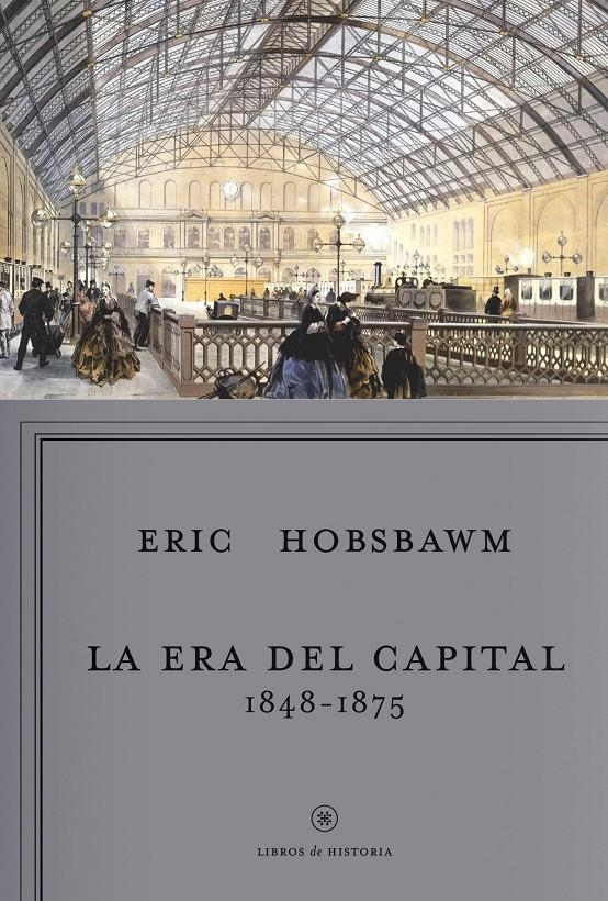 ERA DEL CAPITAL, LA | 9788498922196 | HOBSBAWM, ERIC