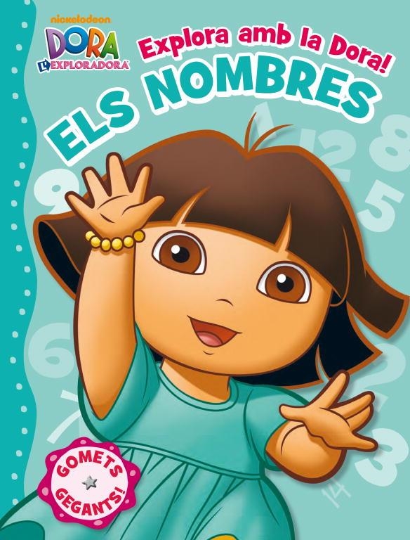 EXPLORA AMB LA DORA ! ELS NOMBRES | 9788401902758 | NICKELODEON