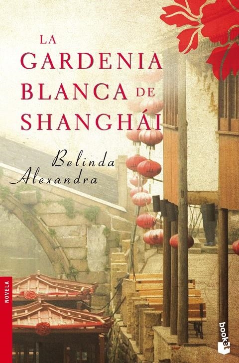 GARDENIA BLANCA DE SHANGAI, LA | 9788427037571 | ALEXANDRA, BELINDA