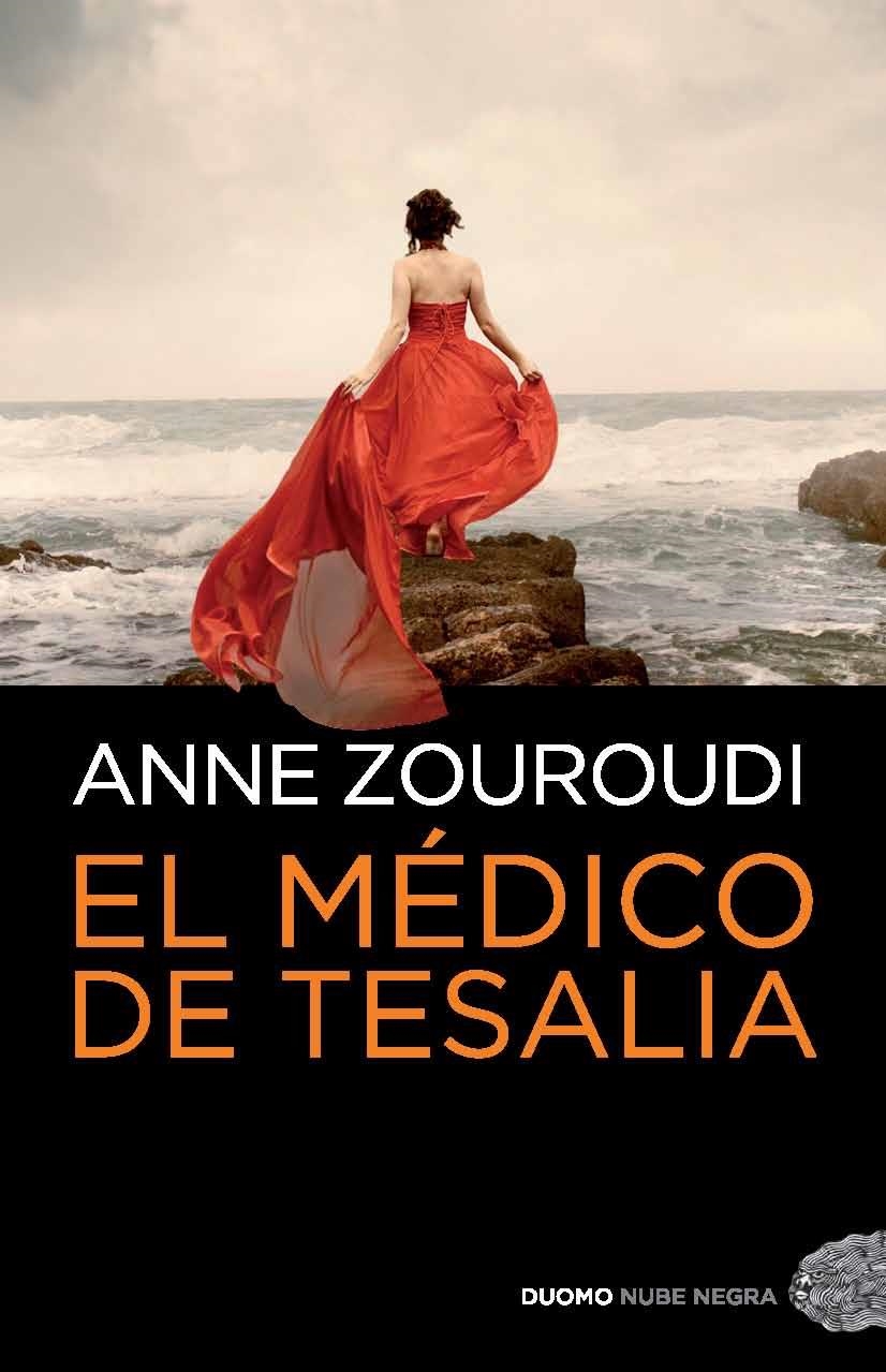 EL MEDICO DE TESALIA | 9788492723867 | ZOUROUDI, ANNE