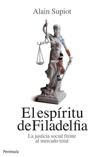 EL ESPIRITU DE FILADELFIA | 9788499421032 | SUPIOT, ALAIN