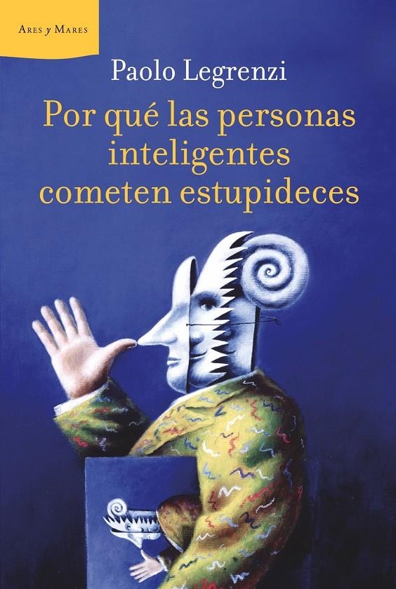 POR QUE LAS PERSONAS INTELIGENTES COMETEN ESTUPIDECES | 9788498922233 | LEGRENZI, PAOLO