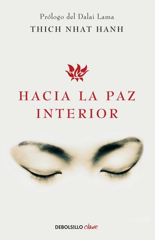 HACIA LA PAZ INTERIOR | 9788499086422 | NHAT HANH, THICH