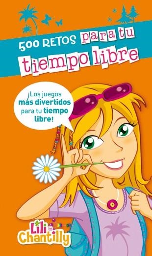 500 RETOS PARA TU TIEMPO LIBRE | 9788424636982 | CHANTILLY, LILI