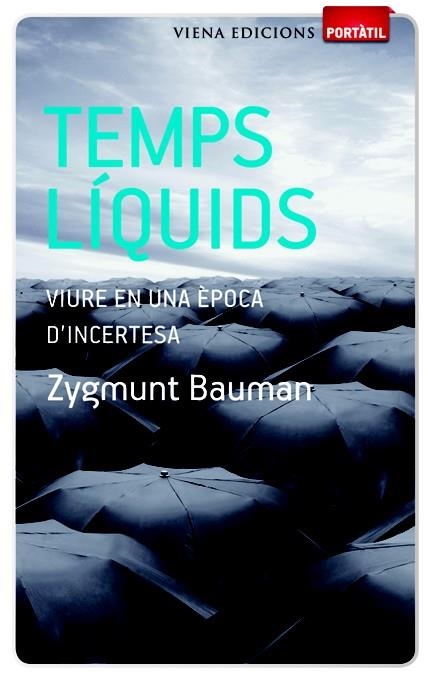 TEMPS LIQUIDS | 9788483306482 | BAUMAN, ZYGMUNT