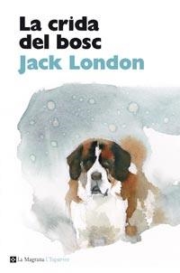 LA CRIDA DEL BOSC | 9788482648927 | JACK LONDON