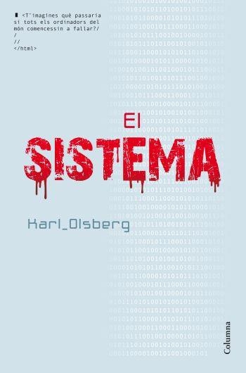 EL SISTEMA | 9788466414005 | OLSBERG, HARL