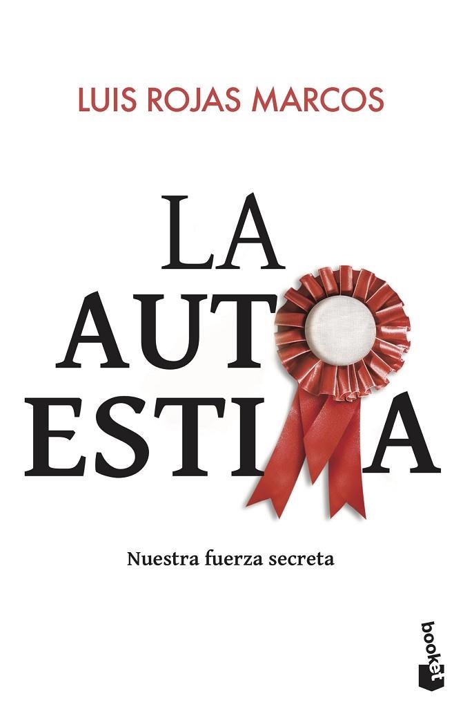 AUTOESTIMA, LA | 9788467036992 | LUIS ROJAS MARCOS