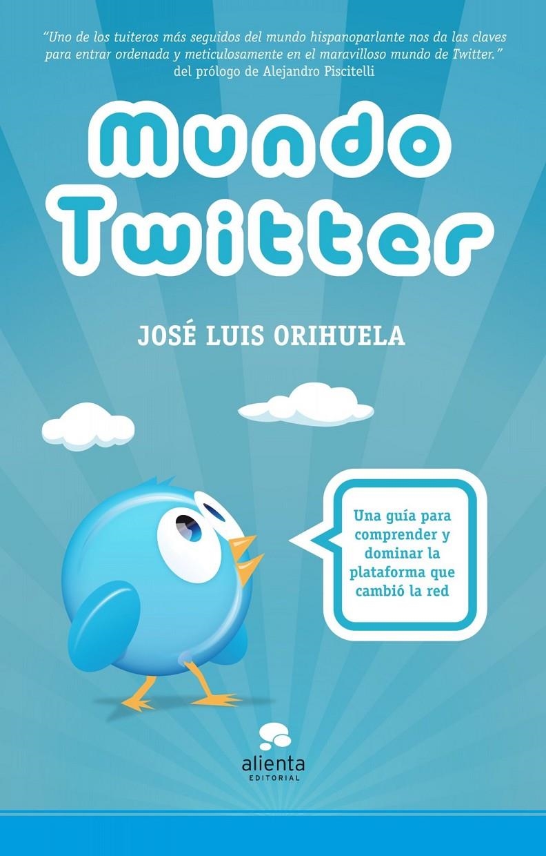 MUNDO TWITER | 9788492414895 | ORIHUELA, JOSE LUIS