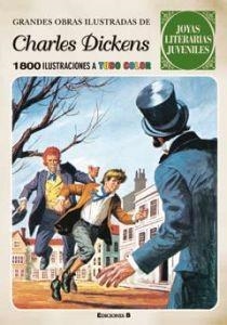 GRANDES OBRAS ILUST. 3 CHARLES DICKENS | 9788466640909 | CHARLES DICKENS & JOSE ANTONIO BERNAL ROMERO