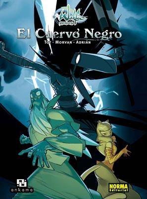 WAKFU HEROES 1. EL CUERVO NEGRO | 9788467904956 | TOT & MORVAN & ADRIAN