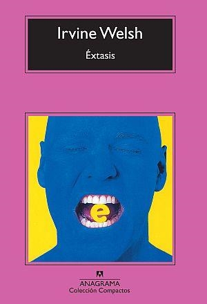 EXTASIS | 9788433976611 | IRVINE WELSH