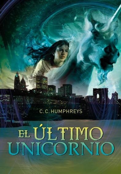 EL ULTIMO UNICORNIO | 9788484417231 | HUMPHREYS, C.C.