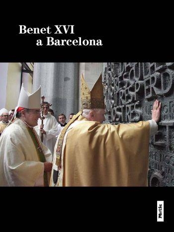 BENET XVI A BARCELONA | 9788498091854 | LLUÍS MARTÍNEZ SISTACH