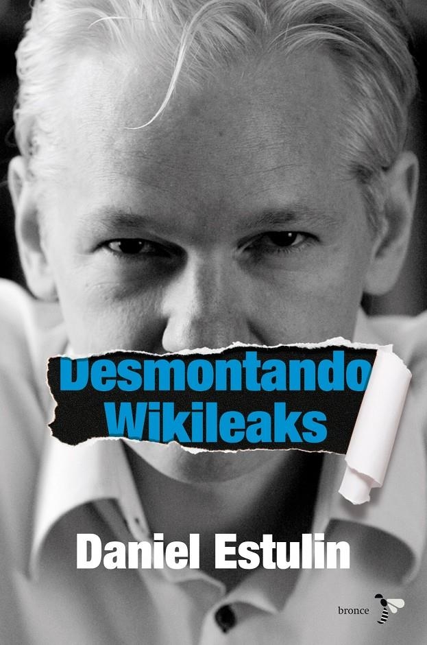 DESMONTANDO WIKILEAKS | 9788484531937 | ESTULIN, DANIEL