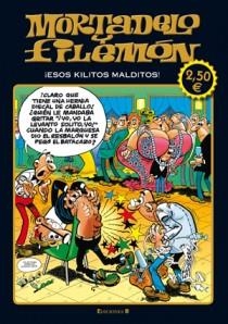 MORTADELO Y FILEMON . ESOS KILITOS MALDITOS | 9788466648875 | IBAÑEZ, F.