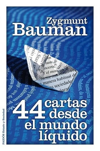 44 CARTAS DESDE EL MUNDO LIQUIDO | 9788449325588 | BAUMAN, ZYGMUNT