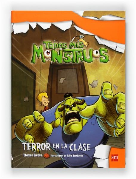 TODOS MIS MONSTRUOS TERROR EN LA CLASE | 9788467549768 | BREZINA, THOMAS