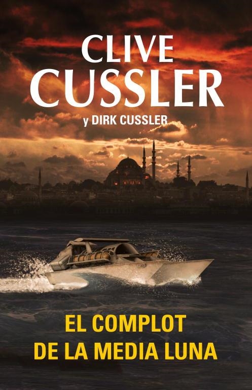 EL COMPLOT DE MEDIA LUNA | 9788401339738 | CUSSLER, CLIVE & CUSSLER, DIRK