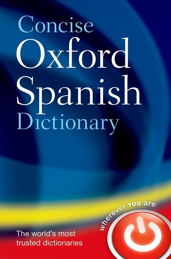 OXFORD CONCISE SPANISH DICTIONARY | 9780199560943 | VARIOS AUTORES