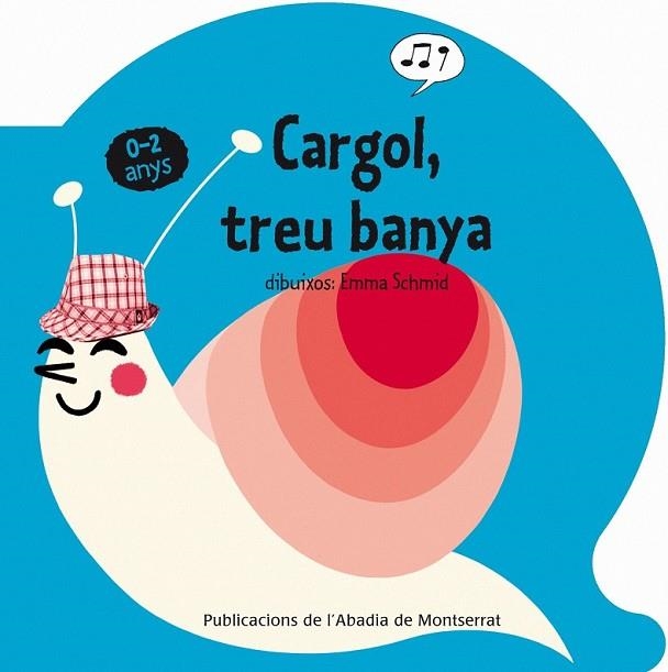 CARGOL TREU BANYA | 9788498834055 | SCHMID, EMMA