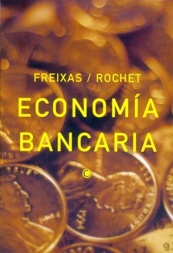 ECONOMIA BANCARIA | 9788485855896 | FREIXAS, XAVIER