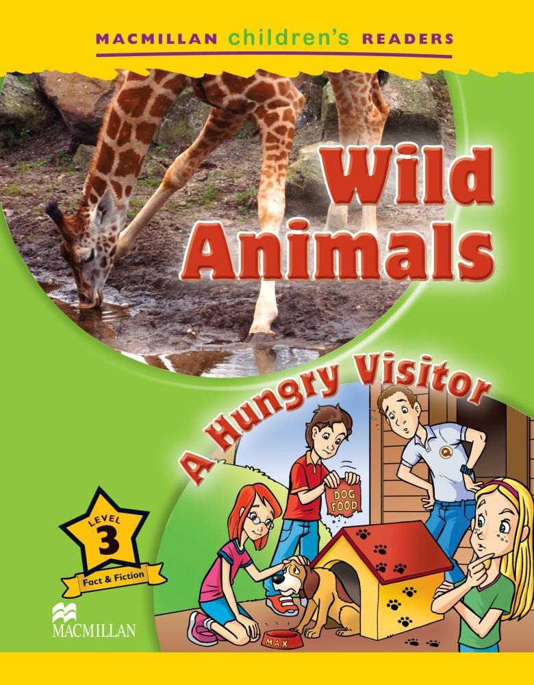 WILD ANIMALS. A HUNGRY VISITOR | 9780230404939 | ORMEROD, M.