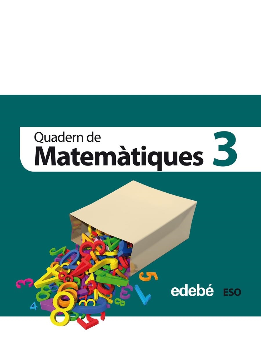 QUADERN DE MATEMATIQUES 3 ESO | 9788468301358 | EDEBÉ, OBRA COLECTIVA