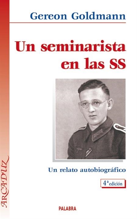 SEMINARISTA EN LA SS, UN | 9788482398396 | GOLDMANN, GEREON